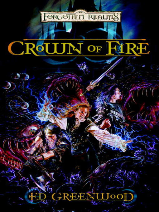 Title details for Crown of Fire by Ed Greenwood - Available